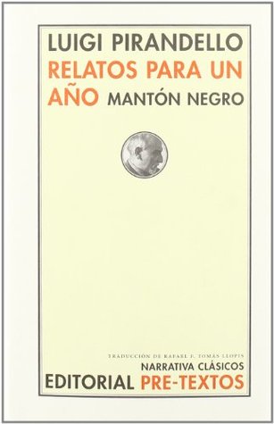 Relatos para un año / Mantón negro (Hardcover)