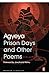 Prison Days and Other Poems [Paperback] Agyeya