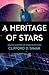 A Heritage of Stars