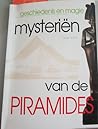Mysteriën van de Piramides by Luigi Colli
