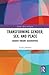 Transforming Gender, Sex, and Place: Gender Variant Geographies