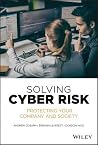 Solving Cyber Risk by Andrew Coburn