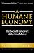 A Humane Economy: The Social Framework of the Free Market