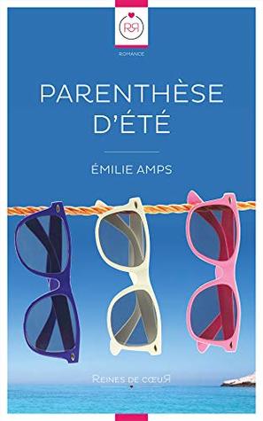 Parenthèse d'été (French Edition)