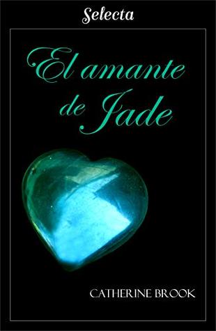 El amante de Jade (Joyas de la nobleza, #5)