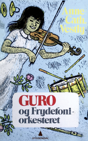 Guro og Frydefoniorkesteret (Guro, #7)