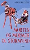 Morten og Mormor og Stormvind (Eight Children, #7)