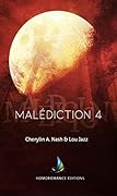 Malédiction - Tome 4