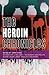 The Heroin Chronicles