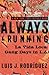 Always Running: La Vida Loca: Gang Days in L.A.