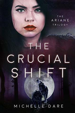 The Crucial Shift (The Ariane Trilogy, #3)