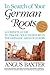 In Search of Your German Roots. The Complete Guide to Tracing Your Ancestors in the Germanic Areas of Europe. New Fourth Edition
