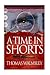 A Time in Shorts with Thomas Walmsley by Thomas Gary Walmsley