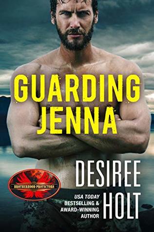 Guarding Jenna (Brotherhood Protectors World & Omega Team)