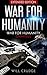 War for Humanity Omnibus Ex...