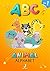 My ABC : Animals Alphabet for Kids: My ABC : Animal Alphabet for Kids