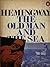 The Old Man and the Sea by Ernest Hemingway