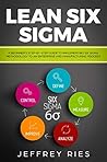 Lean Six Sigma: A...