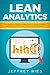 Lean Analytics: The Complet...