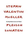 Fleischsonaten: Kurzgeschichten