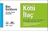 Kötü İlaç