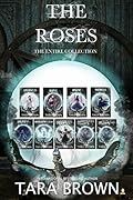 The Roses Box Set: The Entire Collection