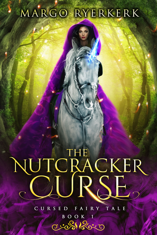 The Nutcracker Curse (Cursed Fairy Tale, #1)