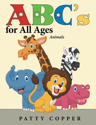 Abc’s for All Ages: Animals