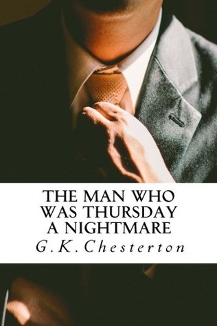 The Man Who Was Thursday A Nightmare