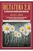 Dictatura 2.0. In culisele luptei mondiale pentru democratie (Romanian Edition)