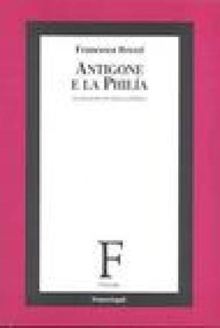 Antigone e la philia