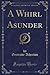A Whirl Asunder