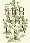 Mirabilia. La botanica nascosta nell'arte by Renato Bruni