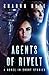 Agents of Rivelt - A Novel ...