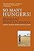 So Many Hungers! by Bhabani Bhattacharya