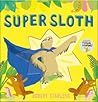 Super Sloth by Robert Starling