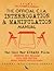 The Official CIA Interrogation & Manipulation Manual: The Cold War KUBARK Files - Updated 2014 Release, Full-Size Edition, Newly Indexed with Glossary (Carlile Intelligence Library) Large Print