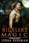 Highland Magic (Highland Magic, #1)