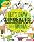 Let's Draw Dinosaurs and Pr...