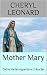 Mother Mary: Divine Marian Apparitions 2 Box Set