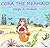 Cora The Mermaid: Helps A F...