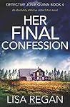 Her Final Confession by Lisa  Regan