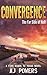 Convergence: The Far Side of Hell (Five Roads to Texas, #4)
