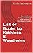 List of Books by Kathleen E...