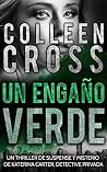 Un Engaño Verde: ...