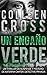Un Engaño Verde: Un thriller de suspense y misterio de Katerina Carter, detective privada (Serie de suspenses y misterios de Katerina Carter, detective privada nº 4) (Spanish Edition)