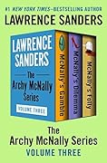 The Archy McNally Series Volume Three: McNally's Gamble, McNally's Dilemma, McNally's Folly
