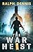 The War Heist