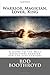 Warrior, Magician, Lover, King: A Guide To The Male Archetypes Updated For The 21st Century: A guide to men's archetypes, emotions, and the development of the mature masculine in the world today.