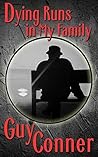 Dying Runs in My Family (Ten Poems for Under a Buck Book 2) Dying Runs in My Family (Ten Poems for Under a Buck Book 2)